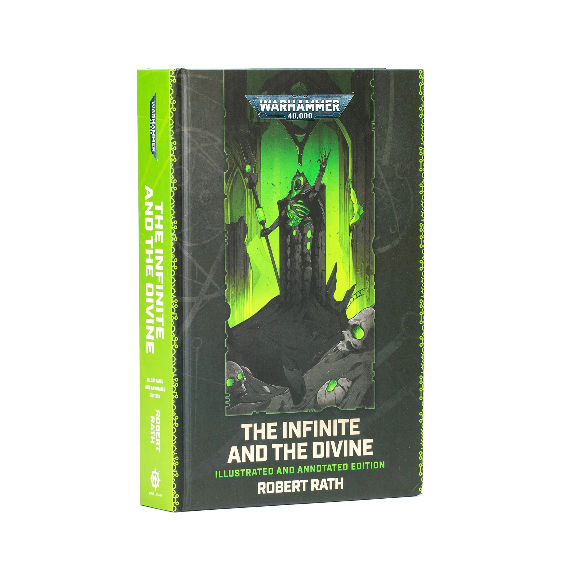 Black Library: 40K: The Infinite and the Divine (llustrated and Annotated Edition) (HB)