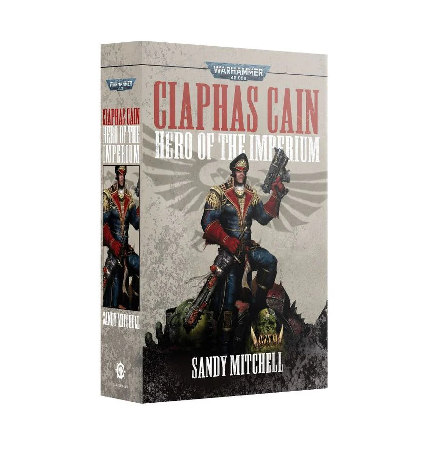 CIAPHAS CAIN: HERO OF THE IMPERIUM (PB)