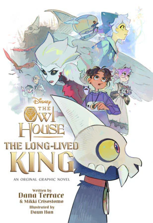 The Long-Lived King: An Original The Owl House Graphic Novel (Release Date: 09.29.26)