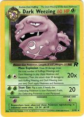 Dark Weezing - 31/82 (TR) Unlimited Lightly Played