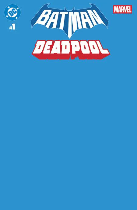 DC MARVEL BATMAN DEADPOOL #1 (ONE SHOT) CVR U BLUE BLANK CARD STOCK VAR - Image 2