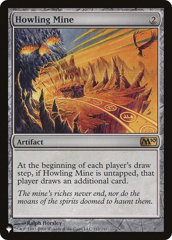 Howling Mine (M10-R-List)