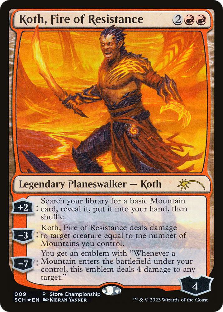 Koth, Fire of Resistance [ #009 ] (SCH-R-FOIL)