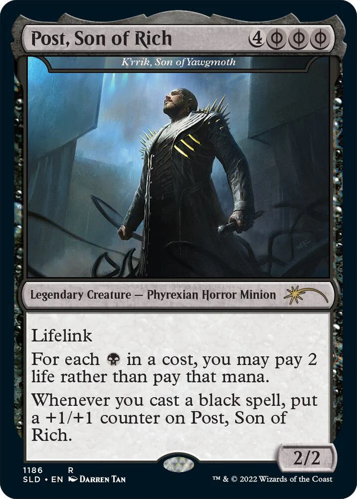 Post, Son of Rich - K'rrik, Son of Yawgmoth (Post Malone) [ #1186 ] (SLD-R-FOIL)