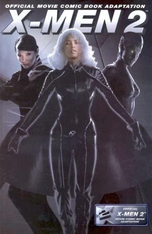 X2: THE MOVIE (2003 Collection) Collects X-men 2 Movie Adaptation  (USED)